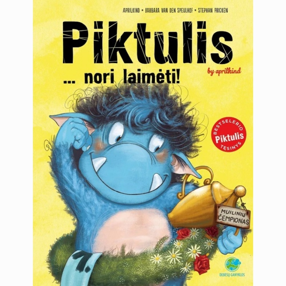 Piktulis... nori laimėti!