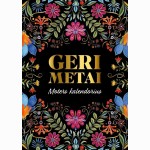 Geri metai. Moters kalendorius