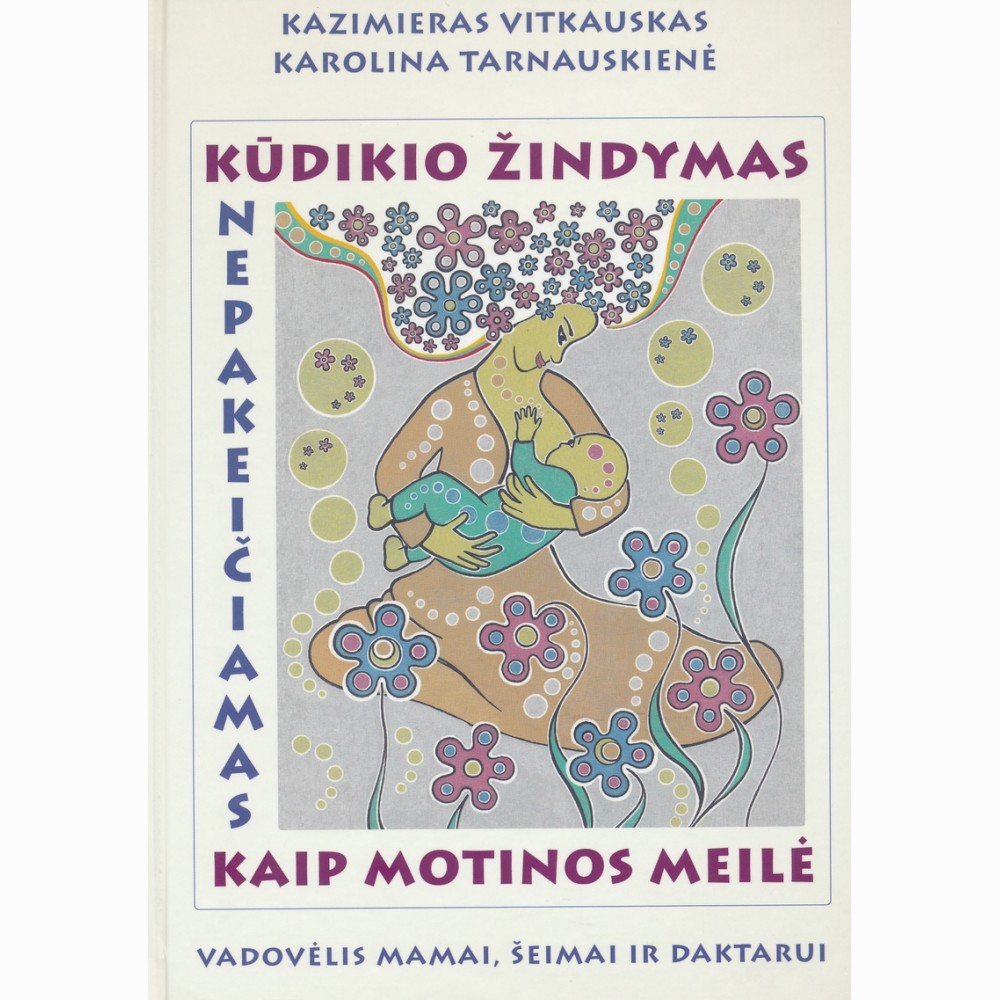 Kūdikio žindymas kaip motinos meilė