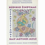 Kūdikio žindymas kaip motinos meilė