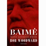 Baimė: Trumpas Baltuosiuose rūmuose