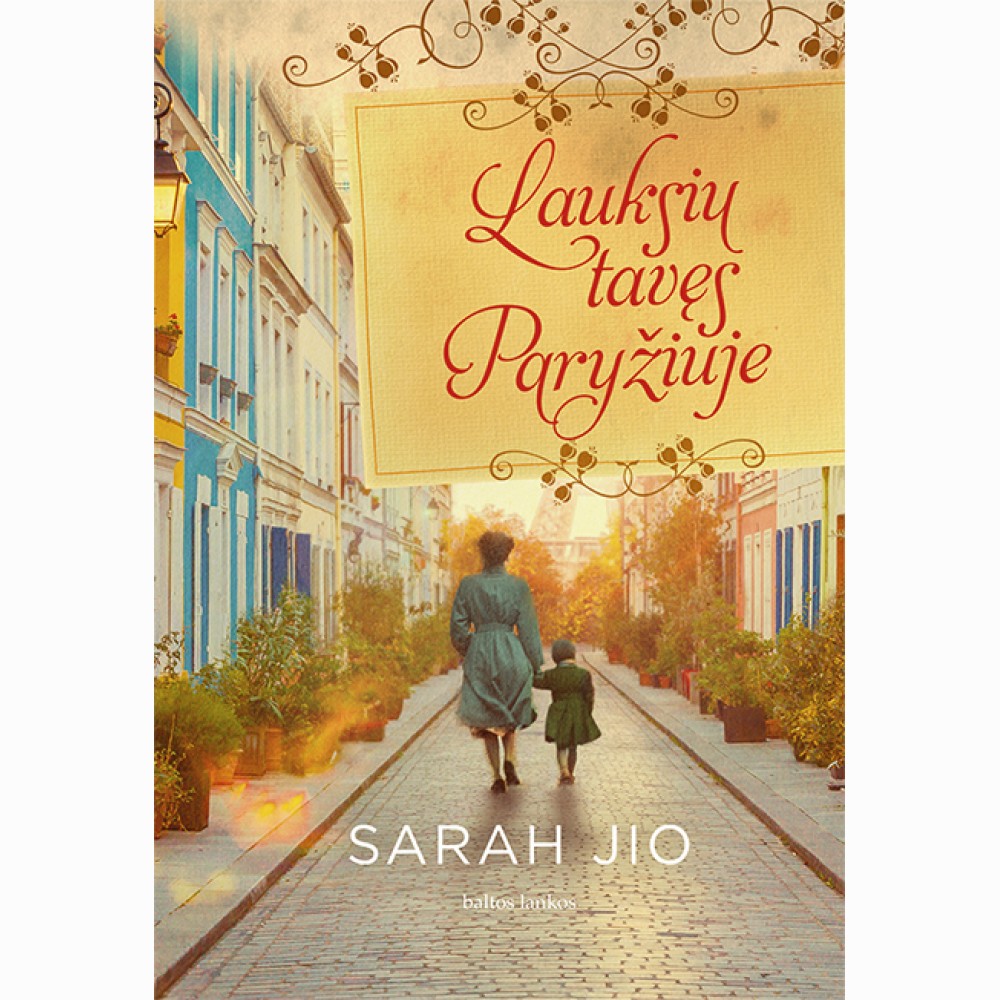 Lauksiu tavęs Paryžiuje