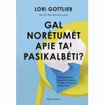 Gal norėtumėt apie tai pasikalbėti?