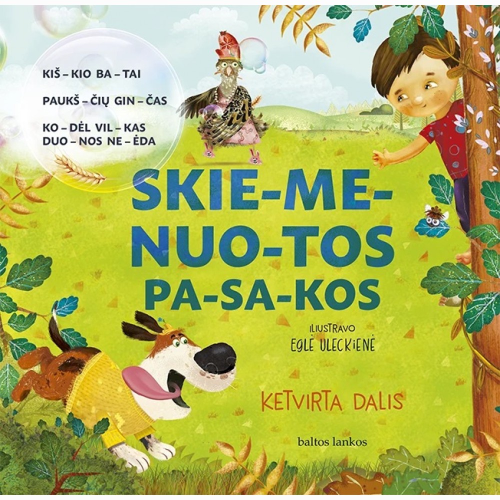 Skiemenuotos pasakos. Ketvirta dalis. Kiškio batai, Paukščių ginčas, Kodėl vilkas duonos neėda