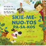 Skiemenuotos pasakos. Ketvirta dalis. Kiškio batai, Paukščių ginčas, Kodėl vilkas duonos neėda