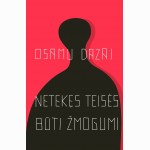 Netekęs teisės būti žmogumi