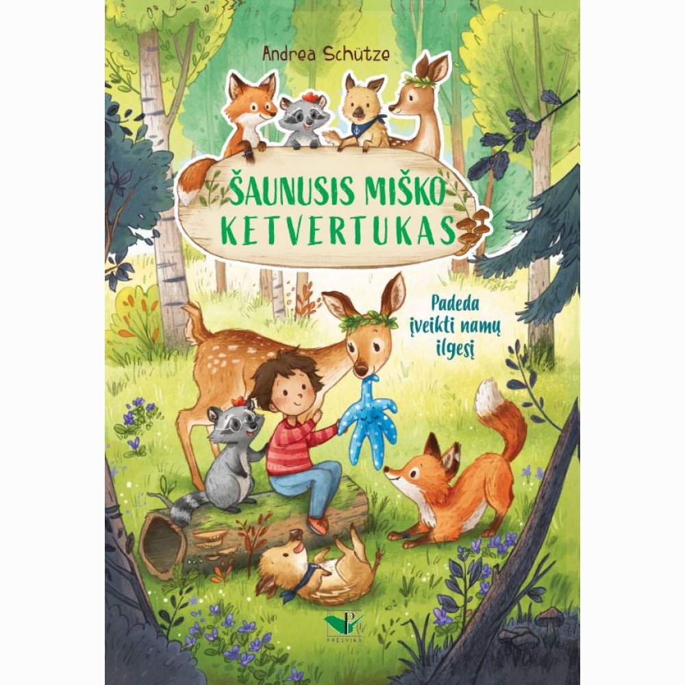 Šaunusis miško ketvertas. Padeda įveikti namų ilgesį.