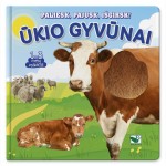 Paliesk, pajusk, išgirsk! Ūkio gyvūnai. 1-3 metų vaikams