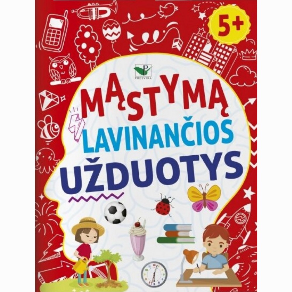 Mąstymą lavinančios užduotys 5+
