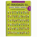Aš draugauju su Raide, žodžiu, sakiniu. Logopedinės užduotys pirmokams, 1 dalis