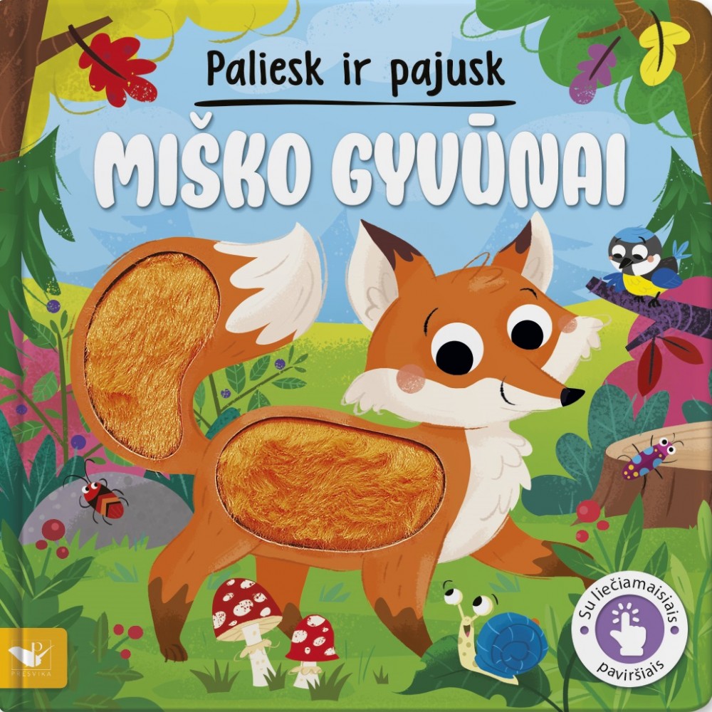 Paliesk ir pajusk. Miško gyvūnai