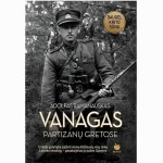 Vanagas. Partizanų gretose