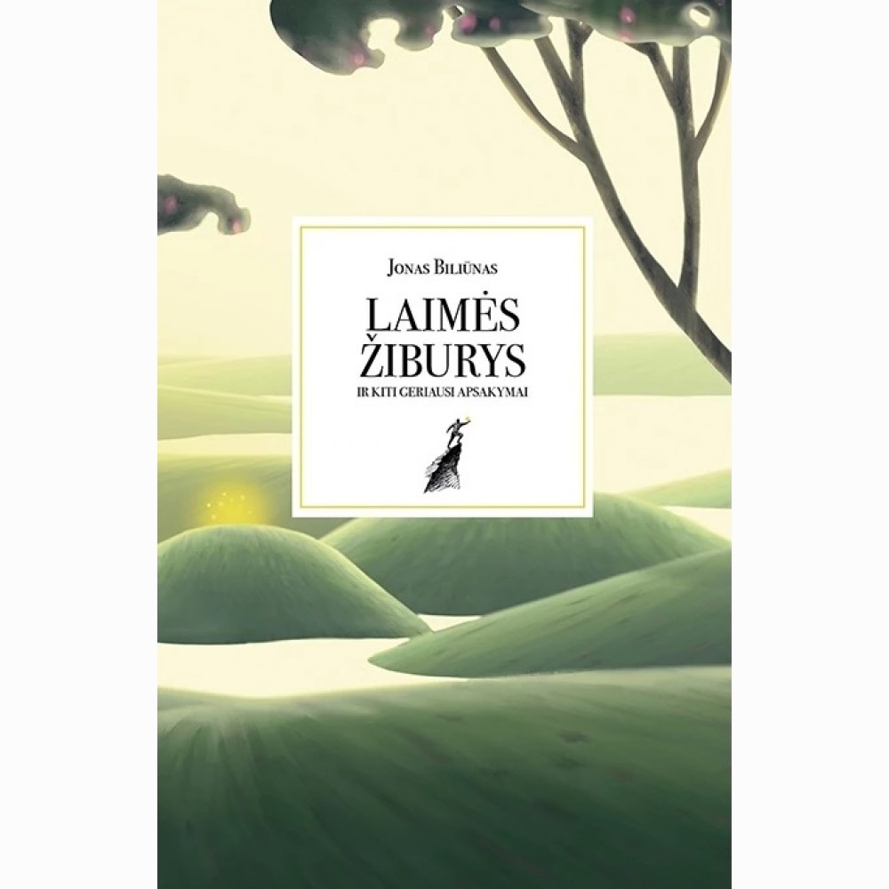 Laimės žiburys ir kiti geriausi apsakymai