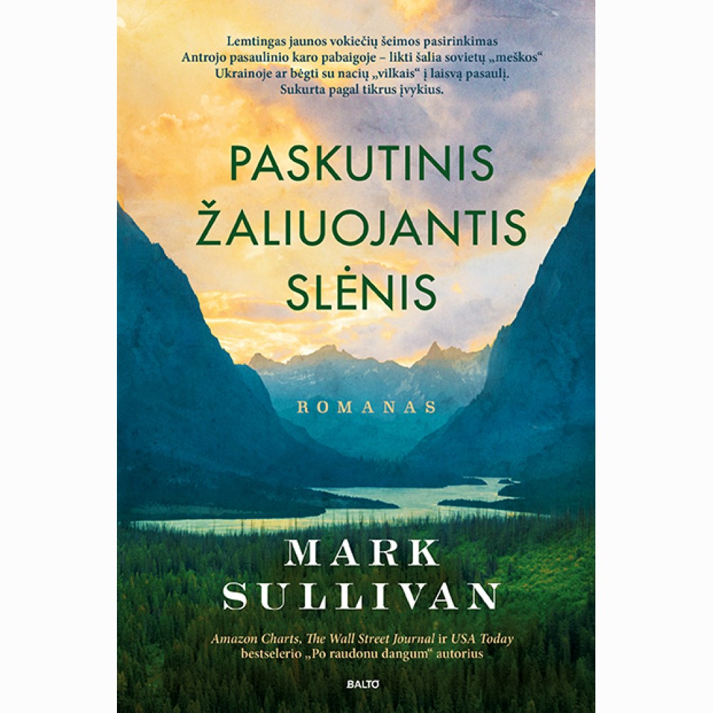 Paskutinis žaliuojantis slėnis