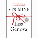 Atsimink: atminties mokslas ir užmaršties menas