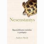Nesenstantys: Ilgaamžiškumo mokslas ir paslaptys
