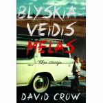 Blyškiaveidis melas. Tikra istorija