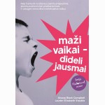 Maži vaikai  dideli jausmai