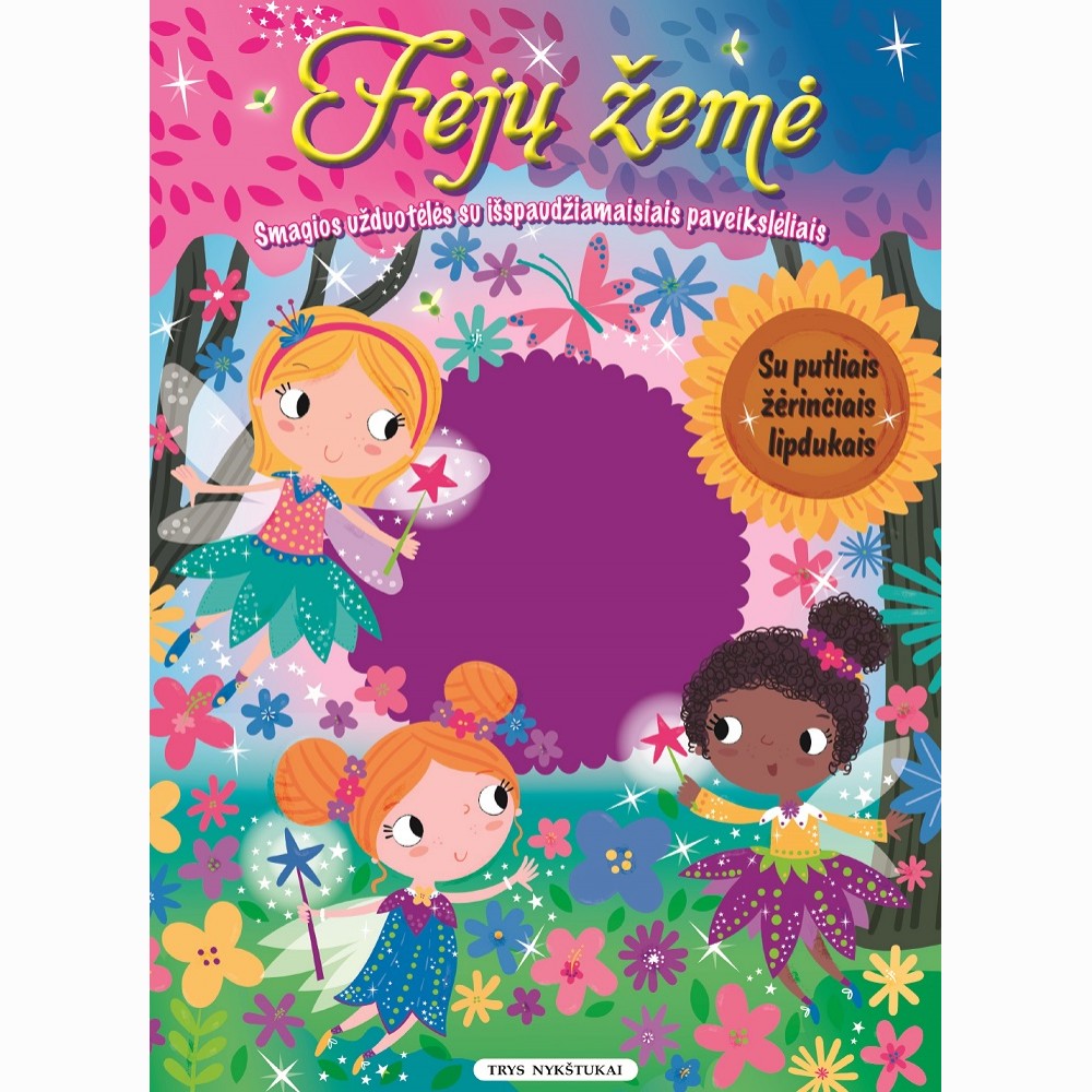 Fėjų žemė. Smagios užduotėlės su išspaudžiamaisiais paveikslėliais