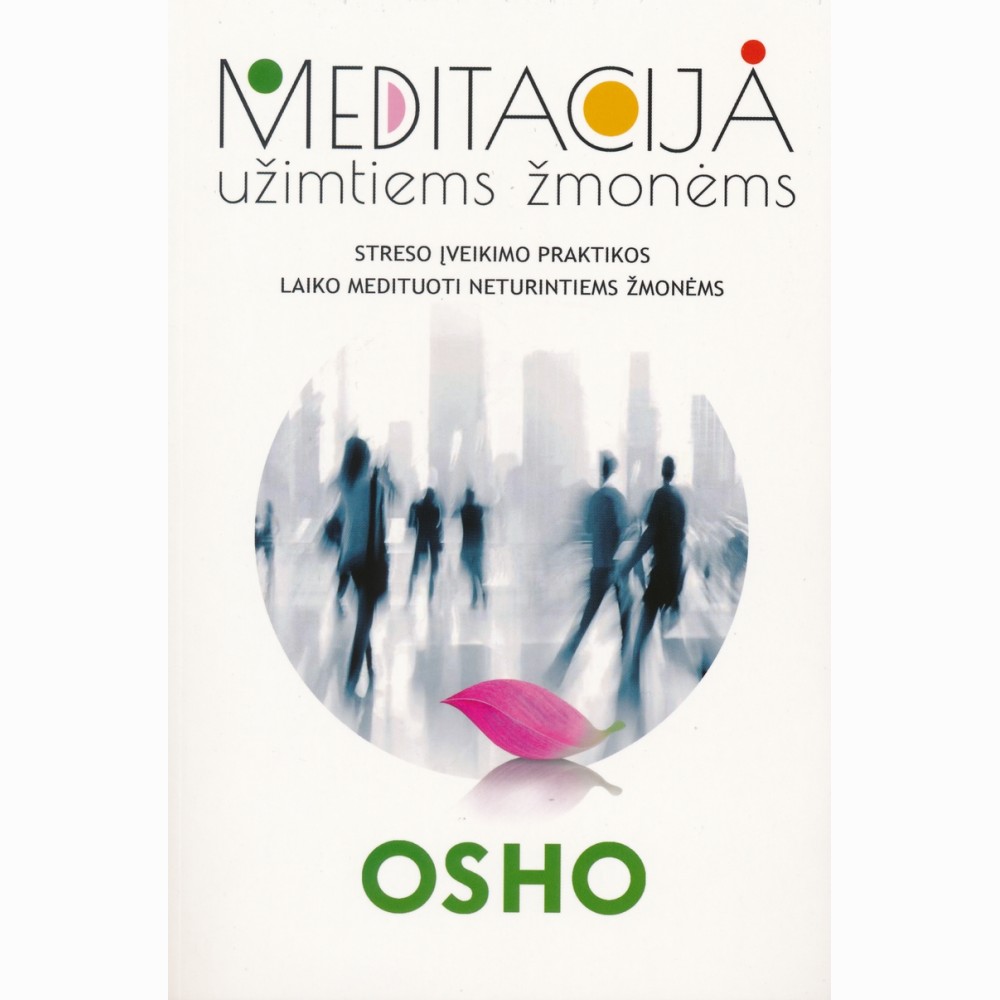 Meditacija užimtiems žmonėms