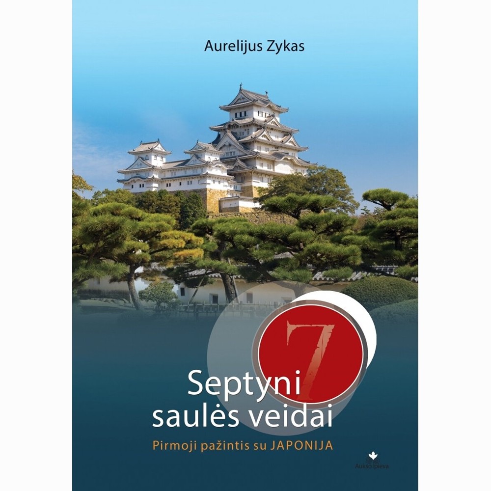 Septyni saulės veidai. Pirmoji pažintis su Japonija