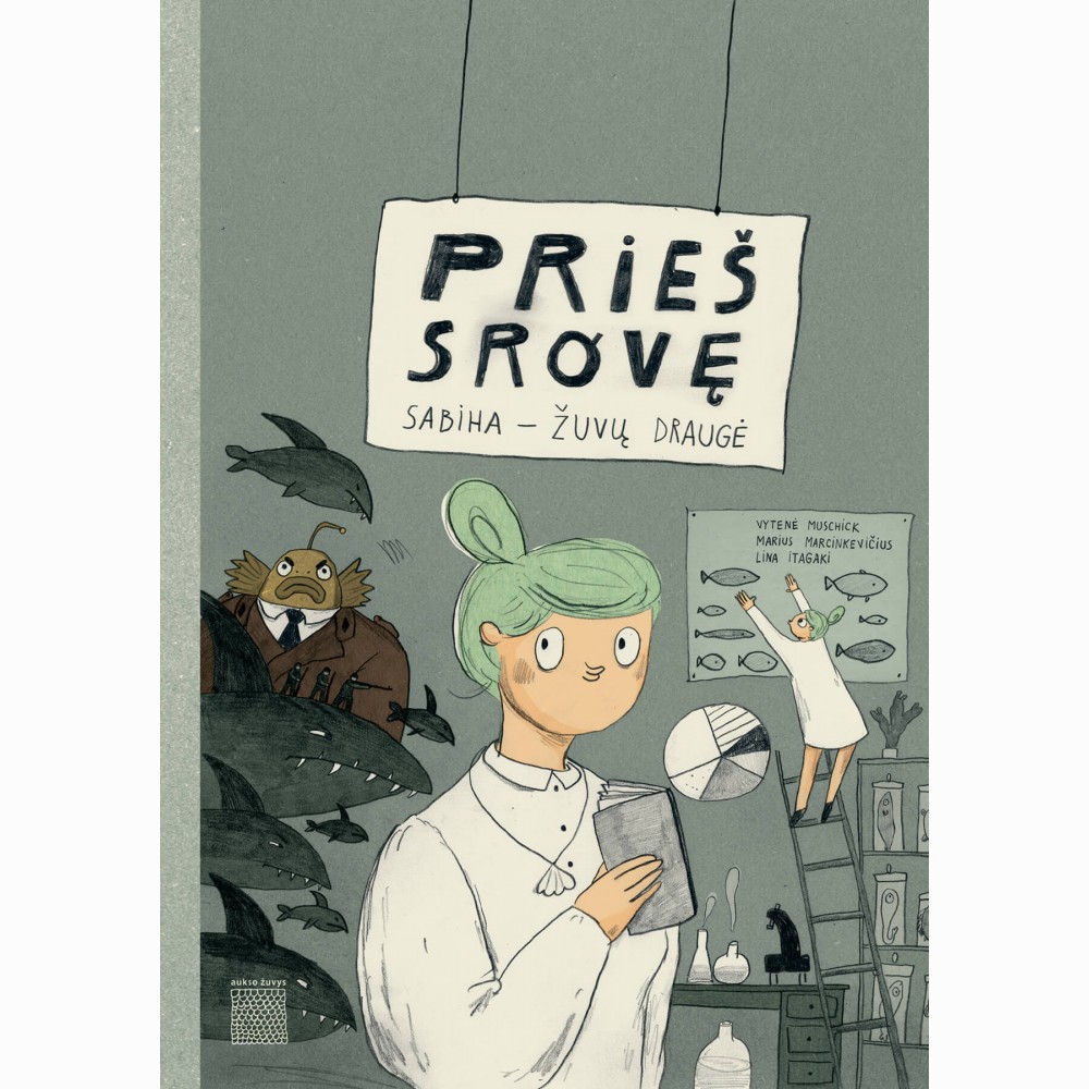 Prieš srovę. Sabiha  žuvų draugė