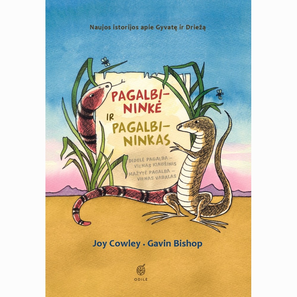 Pagalbininkė ir Pagalbininkas. Naujos istorijos apie Gyvatę ir Driežą