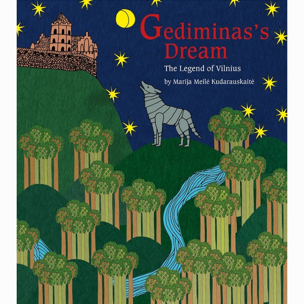 Gediminas dream. The legend of Vilnius (anglų k.)
