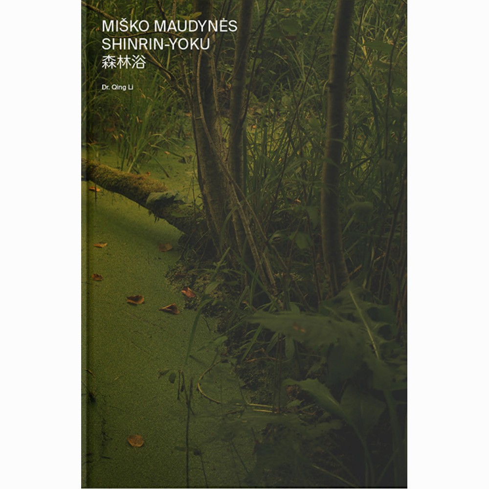 Miško maudynės. Shinrin-Yoku