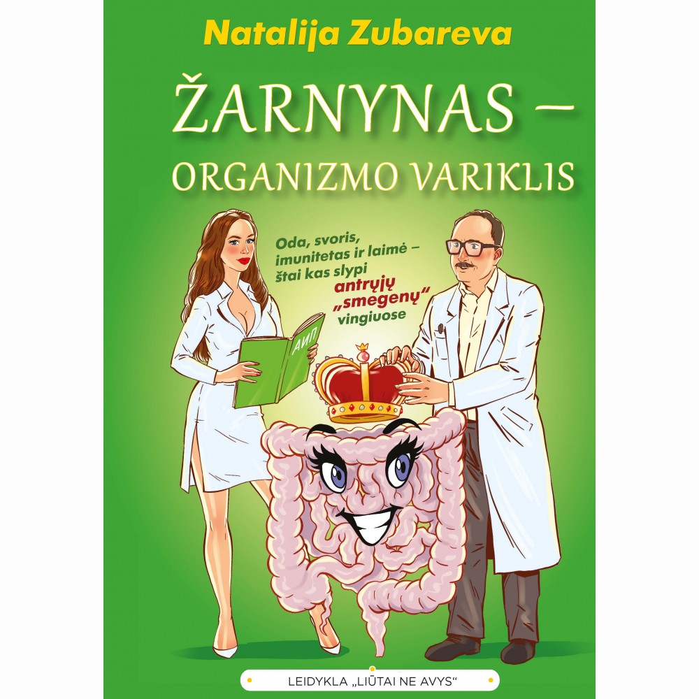 Žarnynas - organizmo variklis