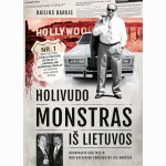 Holivudo monstras iš Lietuvos