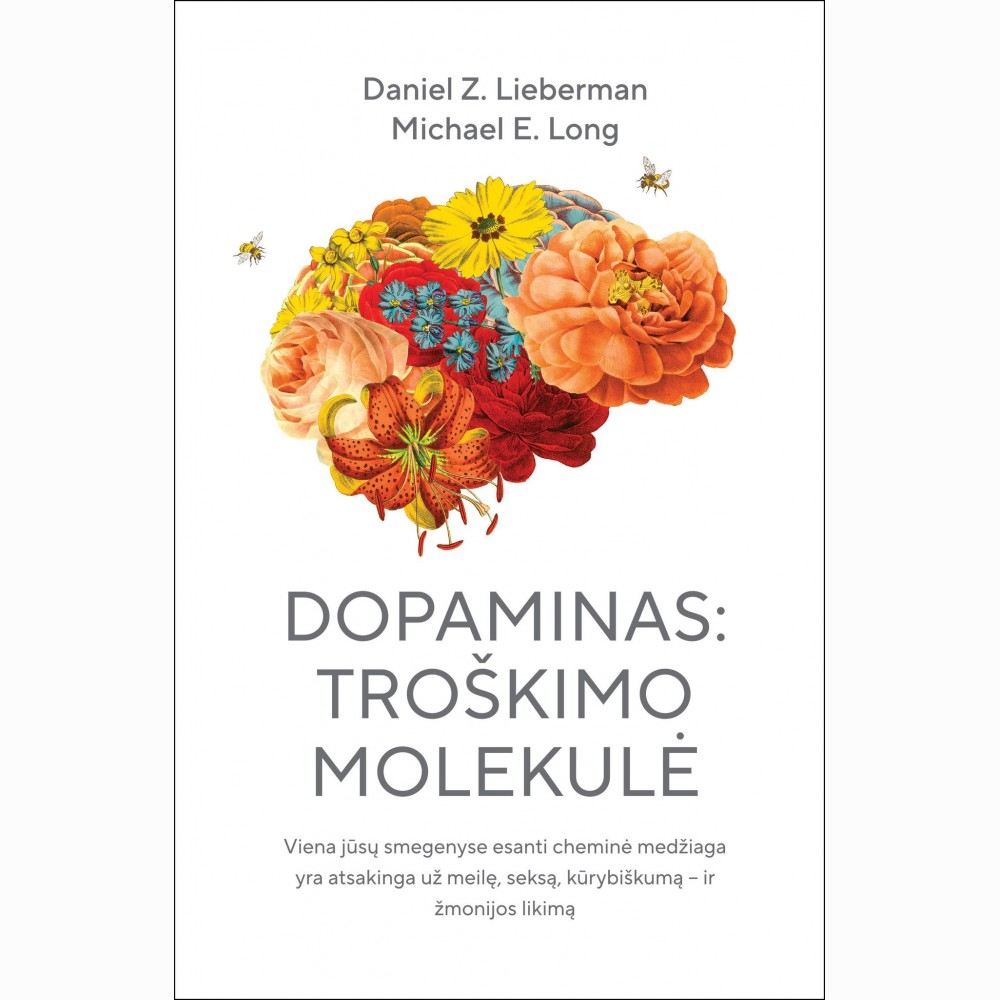 Dopaminas: troškimo molekulė