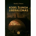 Kodėl žlunga liberalizmas