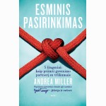 Esminis pasirinkimas