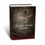 Trečiojo Reicho triumfas. Antrasis pasaulinis karas Europoje ; kn. 1