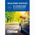 Kelių eismo taisyklės su fotografijomis