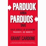 Parduok arba parduos tave