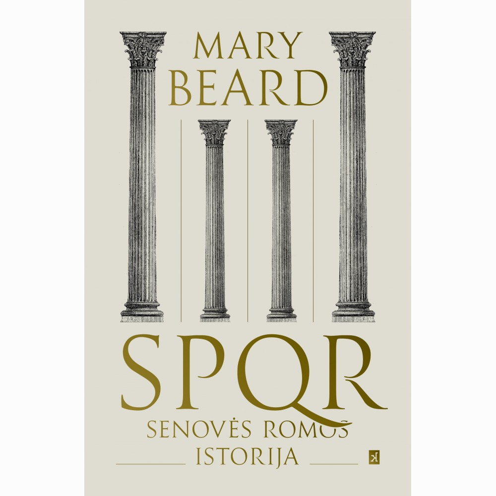 SPQR. Senovės Romos istorija