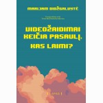 Videožaidimai keičia pasaulį. Kas laimi?