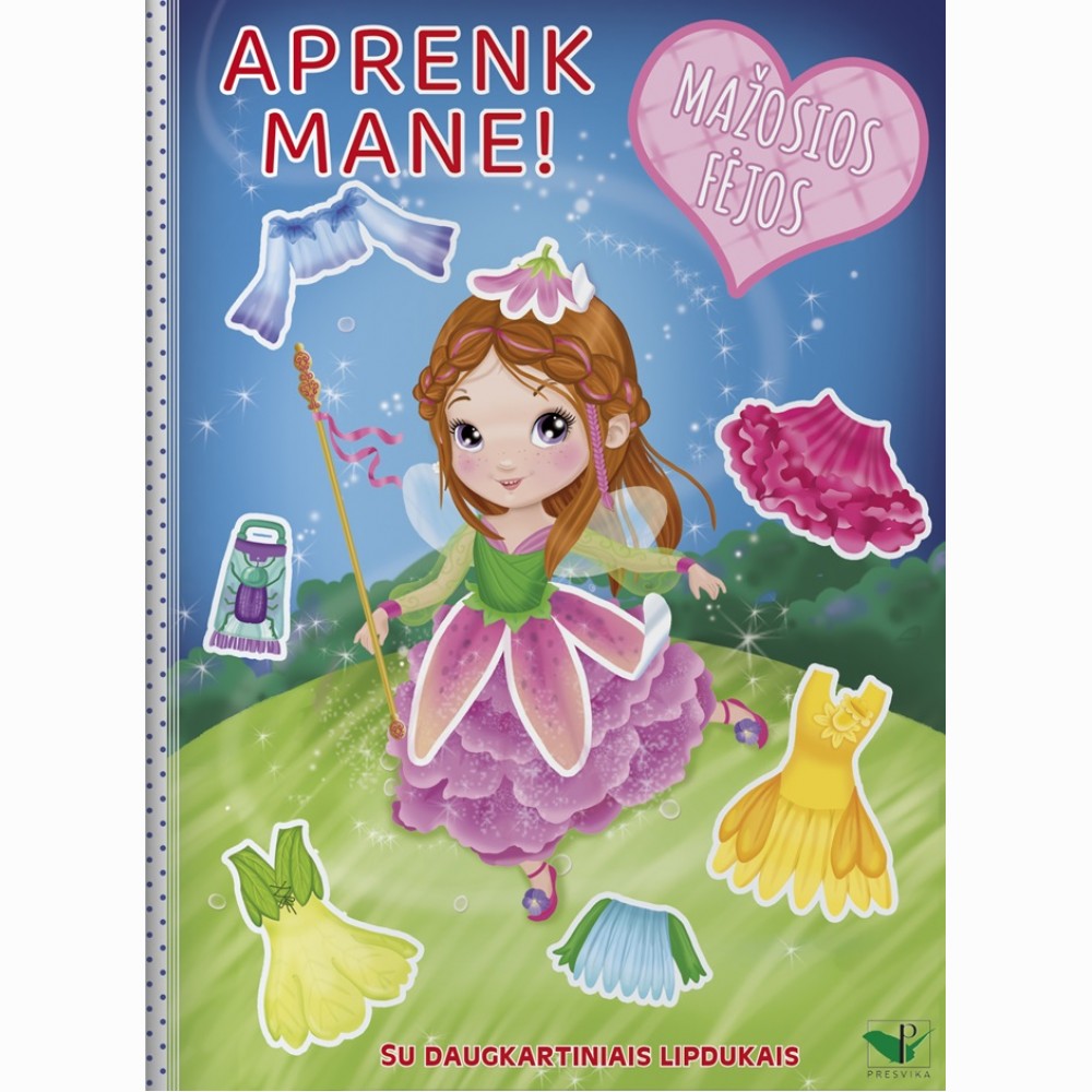 Aprenk mane! Mažosios fėjos. Su daugkartiniais lipdukais