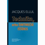 Technika, arba Šimtmečio iššūkis