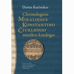 Chronologinis Mikalojaus Konstantino Čiurlionio muzikos katalogas
