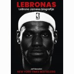 LEBRONAS. LeBrono Jameso biografija