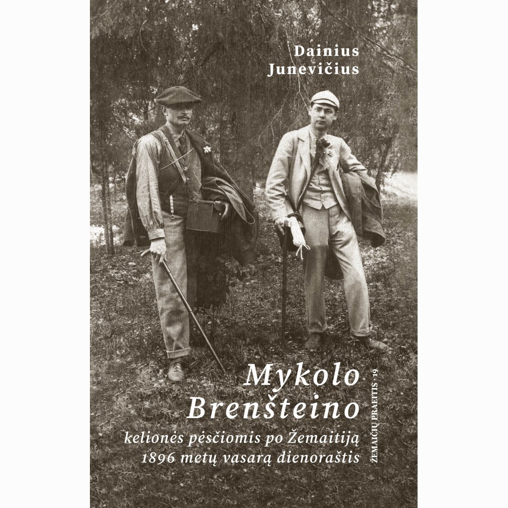 Mykolo Brenšteino kelionės pėsčiomis po Žemaitiją 1896 metų vasarą dienoraštis