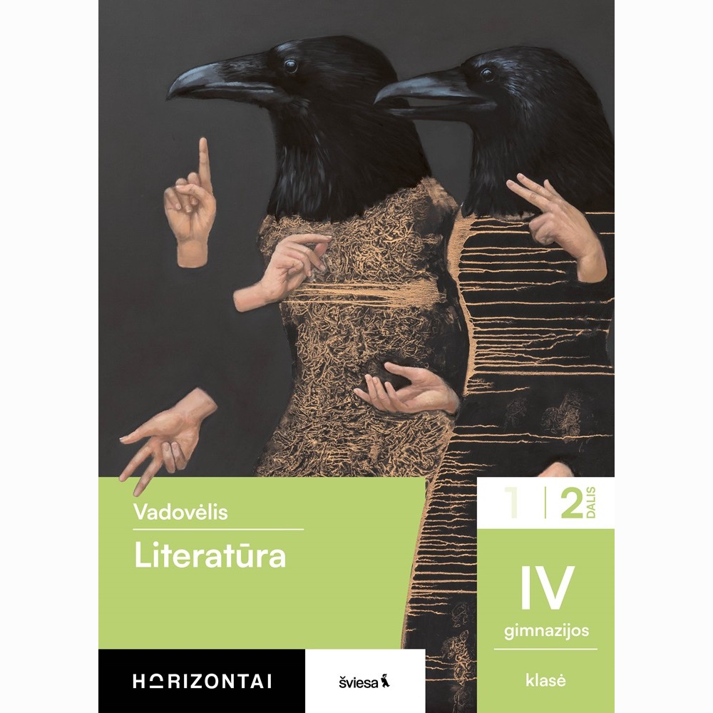 Literatūra. Vadovėlis 12 (IV gimnazijos) klasei, 2 dalis, serija Horizontai