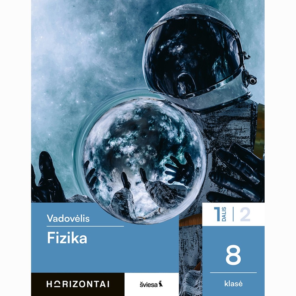 Fizika. Vadovėlis 8 klasei, 1 dalis, serija Horizontai