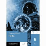 Fizika. Pratybų sąsiuvinis 8 klasei, 1 dalis, serija Horizontai
