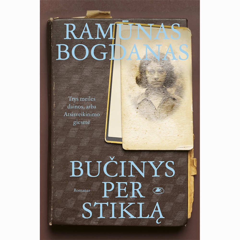 Bučinys per stiklą. Trys meilės dainos, arba Atsisveikinimo giesmė