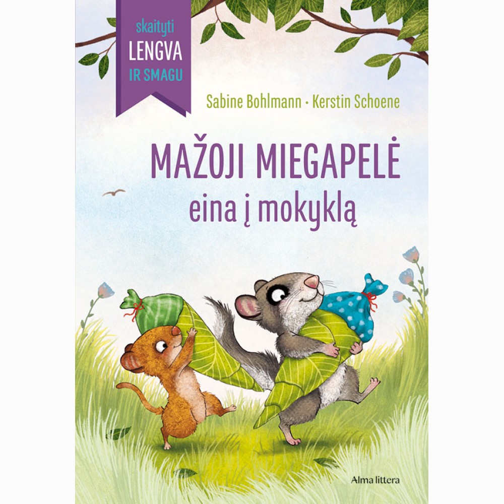 Mažoji miegapelė eina į mokyklą. Skaityti lengva ir smagu!