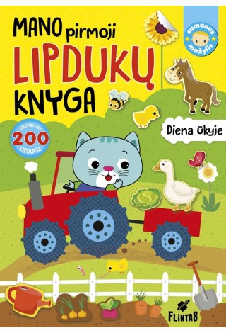 Mano pirmoji lipdukų knyga. Diena ūkyje